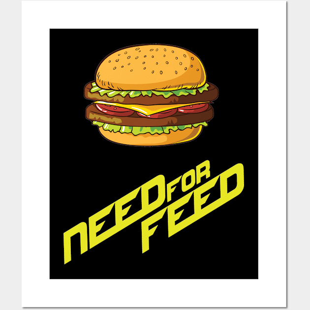 Need4Feed Wall Art by baxteros